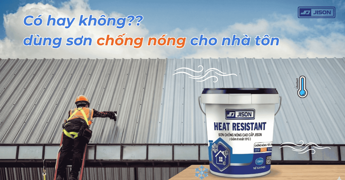 Sơn chống nóng cho nhà mái tôn